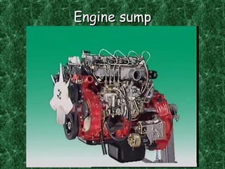 Engine sumpEngine sump
 