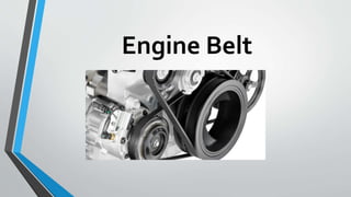 Engine Belt
 
