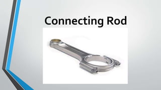 Connecting Rod
 