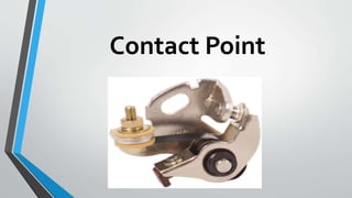 Contact Point
 