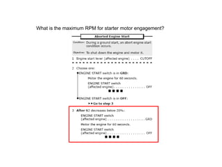 What is the maximum RPM for starter motor engagement?
 