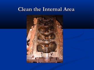 Clean the Internal AreaClean the Internal Area
 