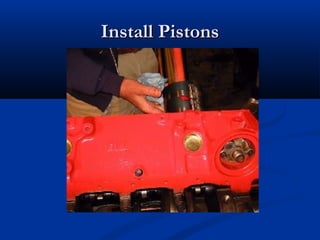 Install PistonsInstall Pistons
 