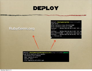 DEPLOY




Saturday, March 9, 13
 