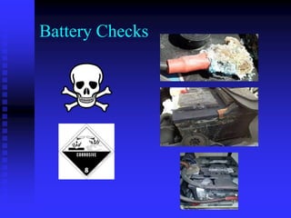 Battery Checks

 