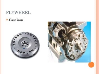 FLYWHEEL
 Cast iron
 