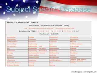 Subject Specific Database
 