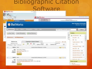 Bibliographic Citation
Software

REFWORKS

 