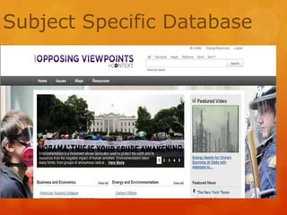 Subject Specific Database

 