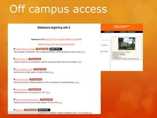 Off campus access

 