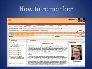 How to remember
 