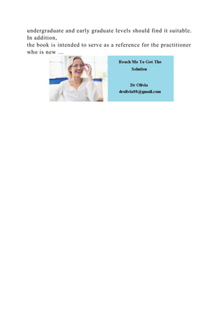 undergraduate and early graduate levels should find it suitable.
In addition,
the book is intended to serve as a reference for the practitioner
who is new …
 