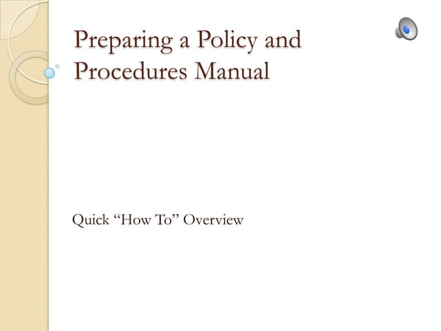 How to Prepare a Policy and Procedure Manual | PPT