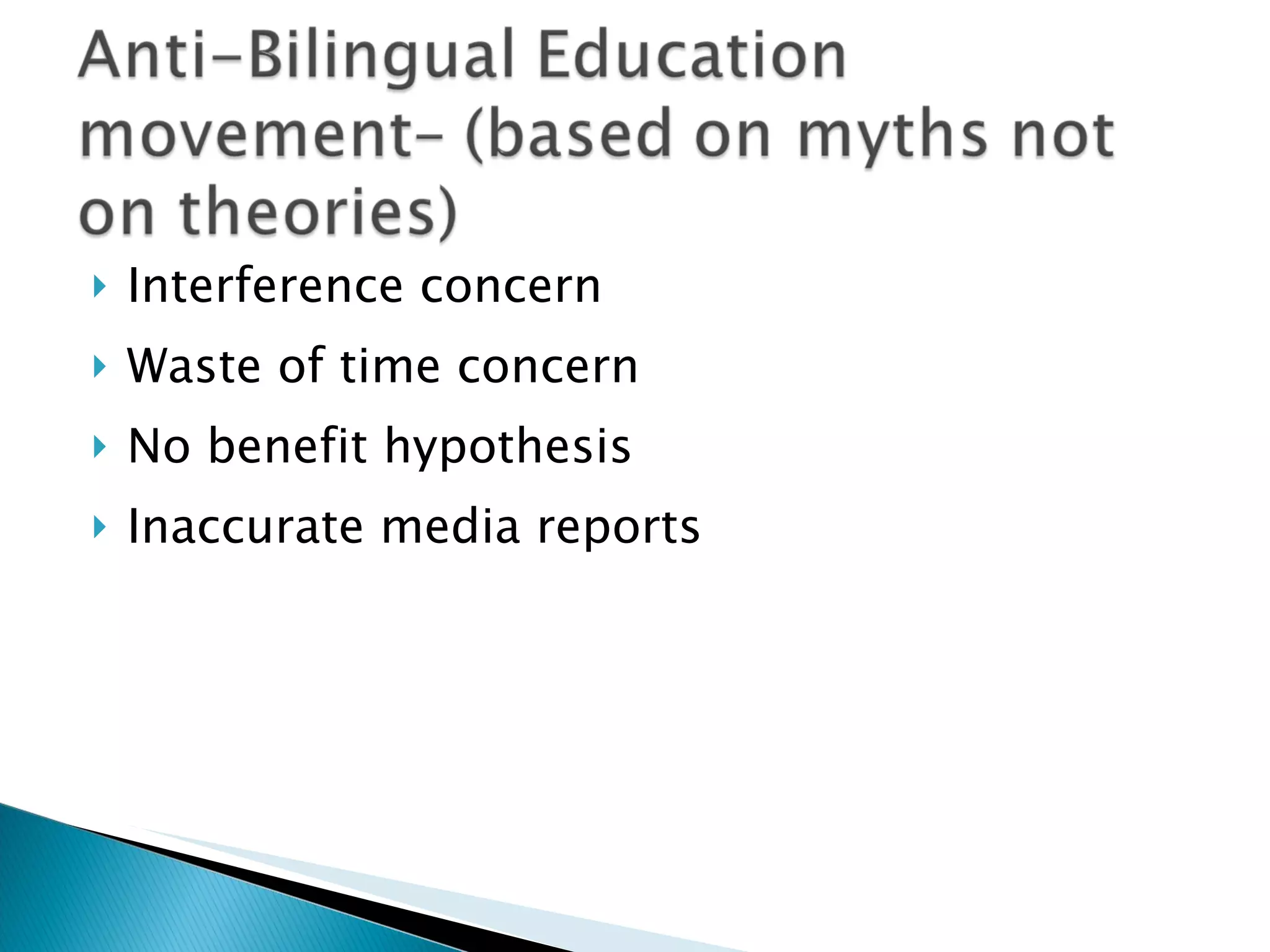 Interference concern Waste of time concern No benefit hypothesis  Inaccurate media reports 