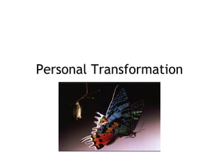 Personal Transformation 