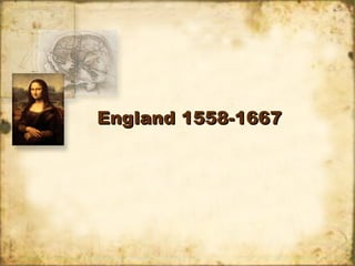 England 1558-1667 