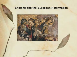 England and the European Reformation
 