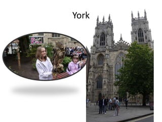 York
 