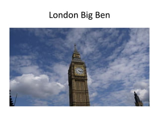 London Big Ben
 