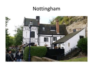 Nottingham
 