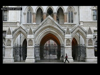 ROYAL COURTS OF JUSTICE
 