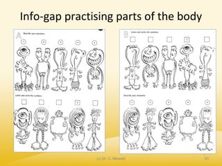 Info-gap practising parts of the body
43(c) Dr. C. Mewald
 
