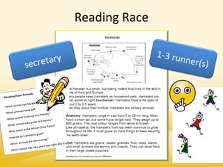 Reading Race
(c) Dr. Claudia Mewald 51
secretary 1-3 runner(s)
 