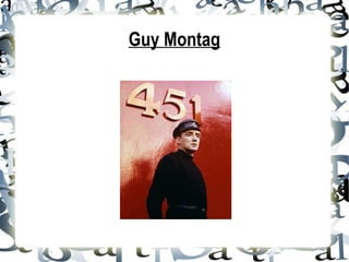 Guy Montag 