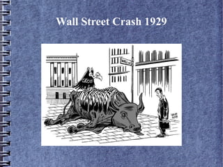 Wall Street Crash 1929
 