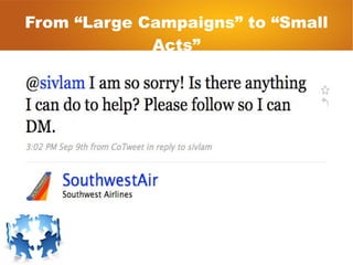 From “Large Campaigns” to “Small Acts” 