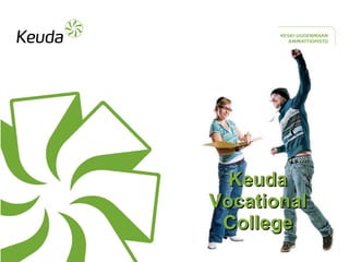 Keuda Vocational College 