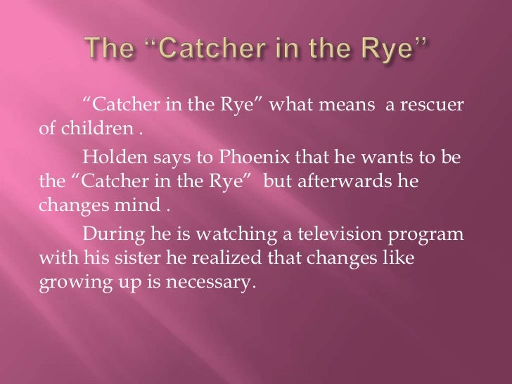 an analysis of holden and the children in the catcher and the rye Essays from bookrags provide great ideas for the catcher in the rye essays and paper topics like essay view this student essay about the catcher in the rye. an analysis of holden and the children in the catcher and the rye Essays from bookrags provide great ideas for the catcher in the rye essays and paper topics like essay view this student essay about the catcher in the rye.