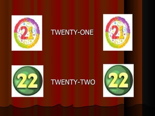 TWENTY-ONE




TWENTY-TWO
 