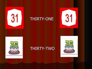 THIRTY-ONE




THIRTY-TWO
 