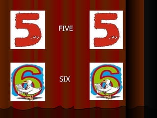 FIVE




SIX
 