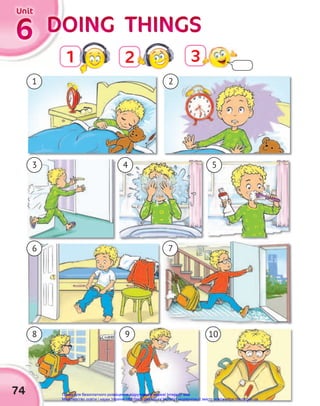 DOING THINGS
DOING THINGS
DOING THINGS
DOING THINGS
DOING THINGS
DOING THINGS
6
6
6
Unit
Unit
Unit
1 3
2
74
1
6
8
3
2
7
9 10
4 5
Право для безоплатного розміщення підручника в мережі Інтернет має
Міністерство освіти і науки України http://mon.gov.ua/ та Інститут модернізації змісту освіти https://imzo.gov.ua
 