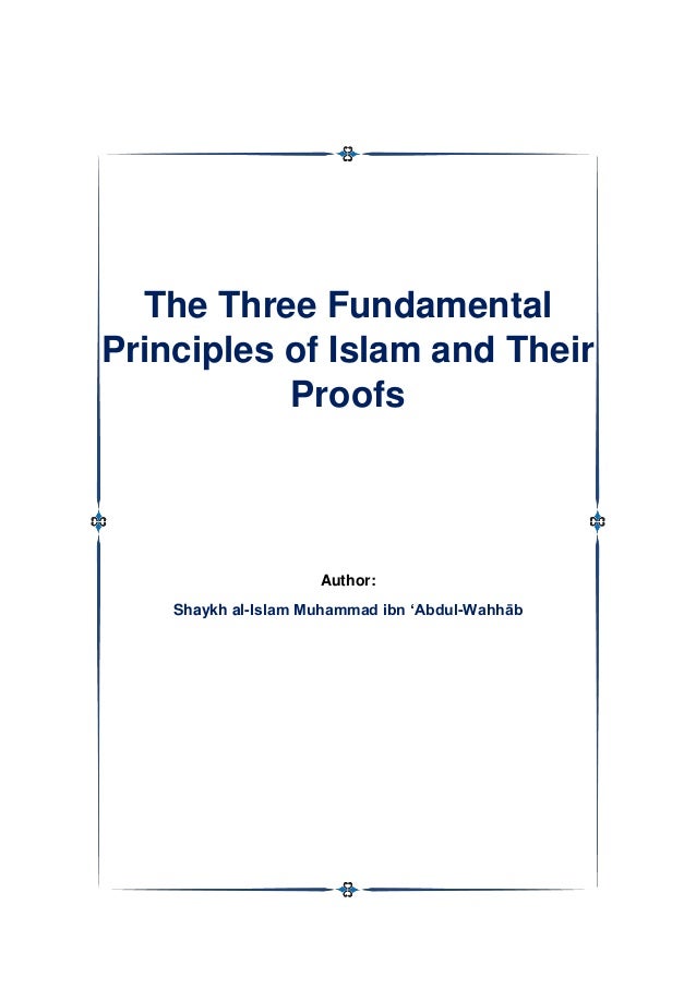 The Three Fundamental Principles Of Islam And Their Proofs Pdf The Three Fundamental Principles Of Islam And Their Proofs Pdf