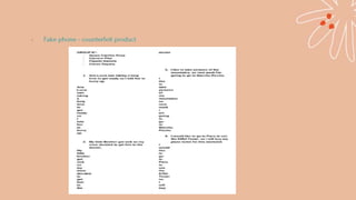 - Fake phone - counterfeit product
 