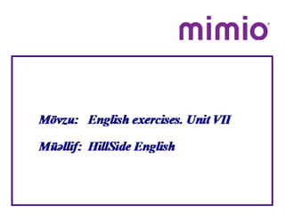 English exercises. Unit VII