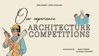 Our experience: Architecture Competitions 