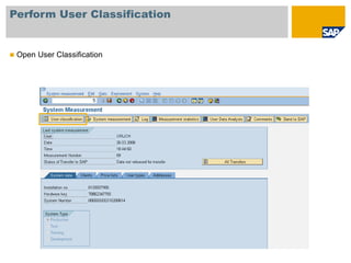 Perform User Classification
 Open User Classification
 