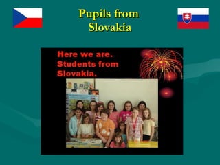 Pupils from  Slovakia 