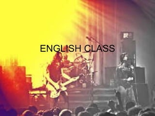 ENGLISH CLASS 