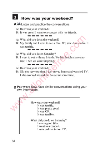 5
Now have a similar conversation with your
partner using your own information
C Pair work
13
w
w
w
.allonlinefree.com
 