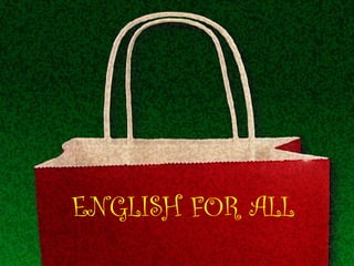 ENGLISH FOR ALL 