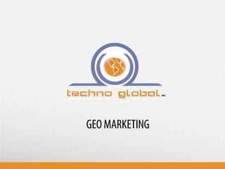 Geomarketing for enterprises