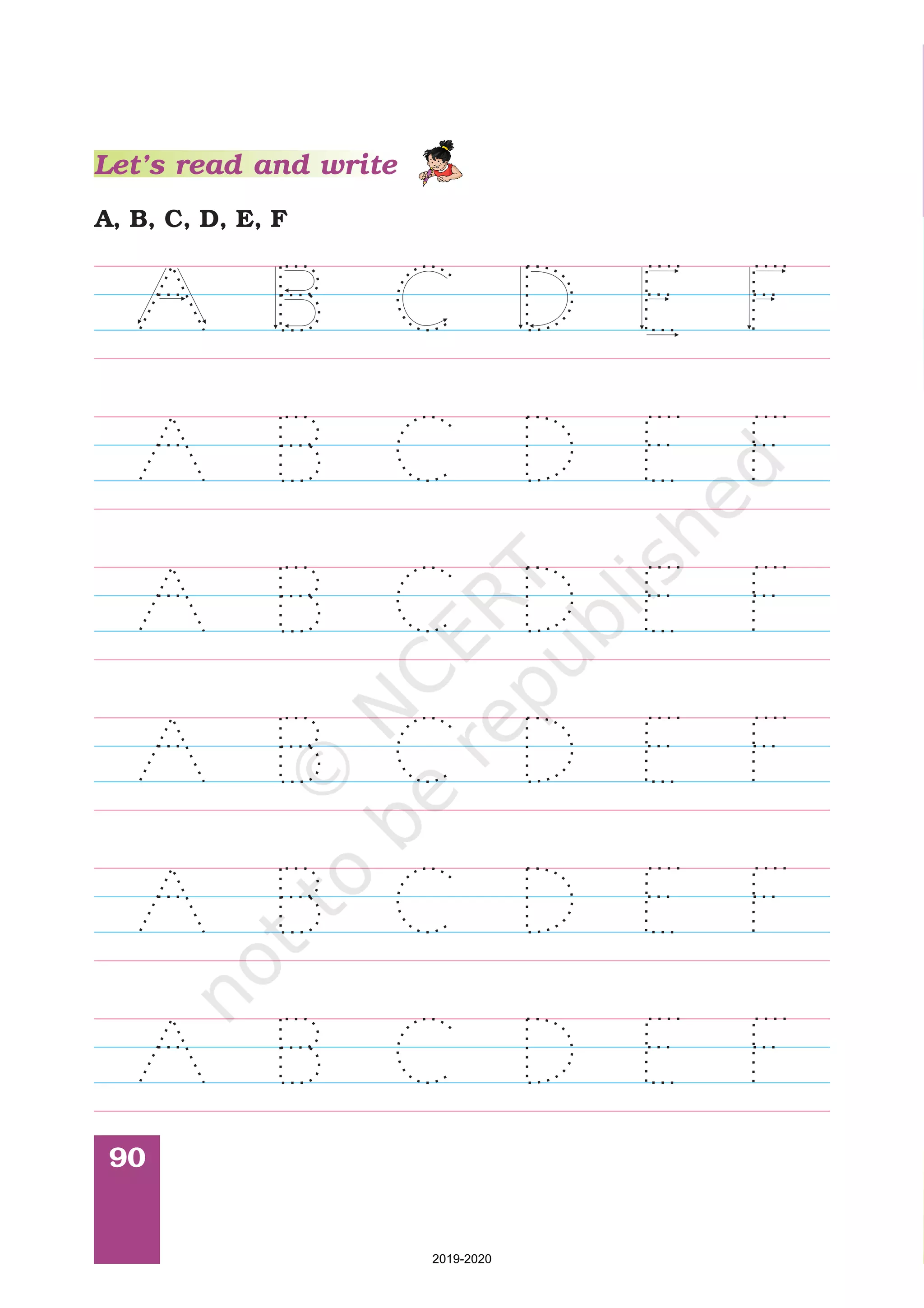 90
A, B, C, D, E, F
Let’s read and write
2019-2020
 