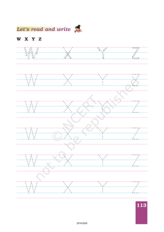 113
W X Y Z
Let’s read and write
2019-2020
 