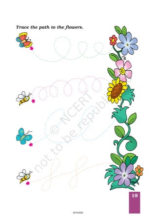 19
Trace the path to the flowers.
2019-2020
 