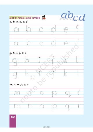 60
a, b, c, d, e, f
g, h, i, j, k, l
m, n, o, p, q, r
ba cdLet’s read and write
2019-2020
 